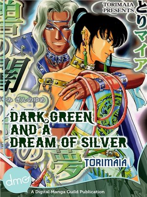 cover image of Dark Green and a Dream of Silver